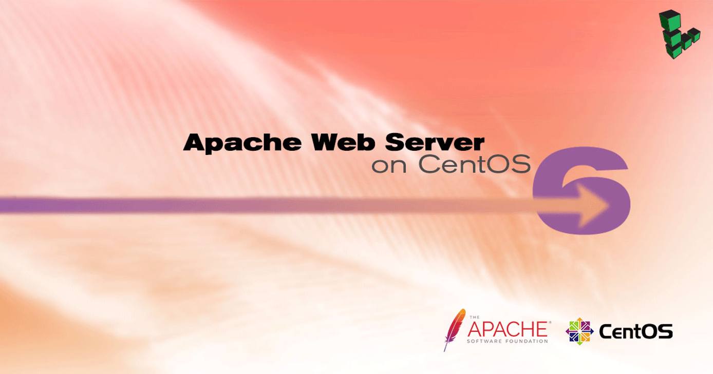 Apache Web Server on CentOS 6 Apache Web Server on CentOS 6